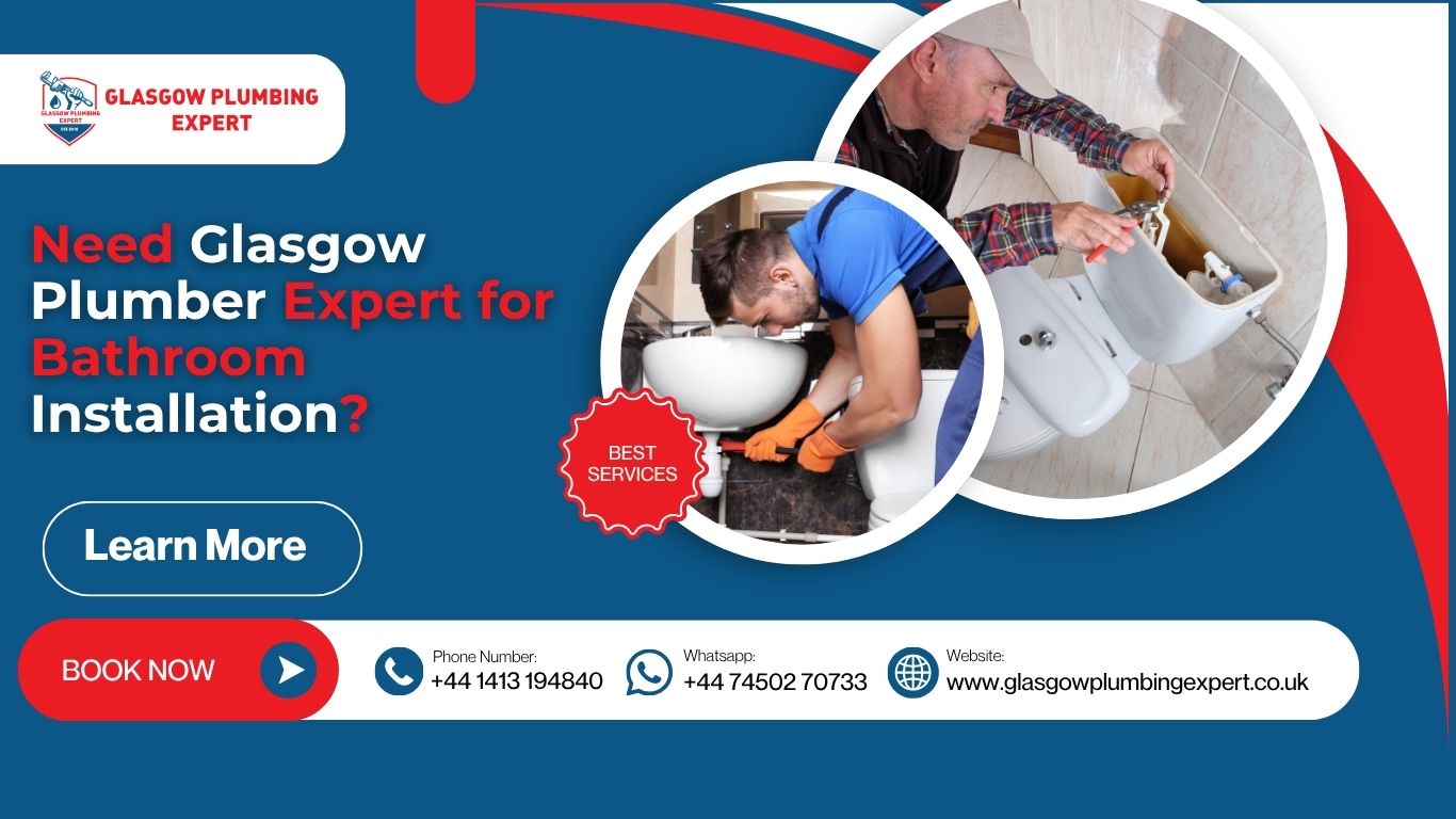 Glasgow plumber expert providing bathroom installation services